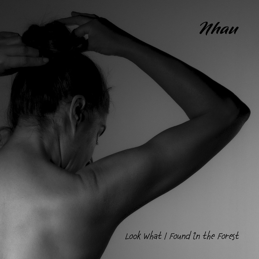 (Nhau- Look What I Found in the Forest)
